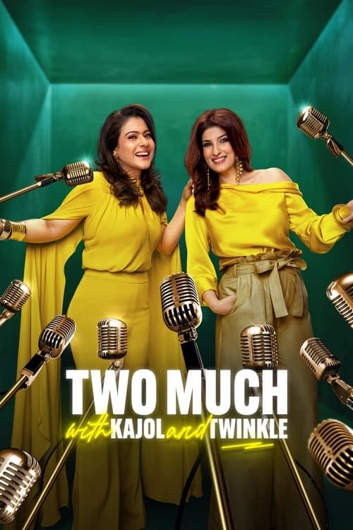 Two Much with Kajol and Twinkle Season 1 poster