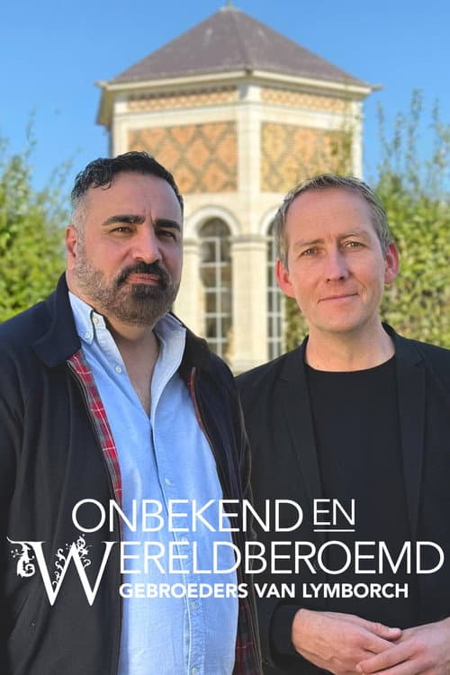 Onbekend en Wereldberoemd: De Gebroeders Van Lymborch Season 1 poster