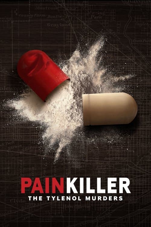 Painkiller: The Tylenol Murders Season 1 poster