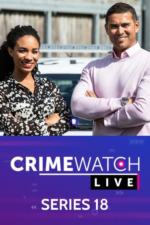Crimewatch Live Series 18 poster