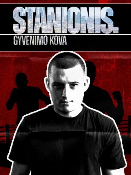 Stanionis. Gyvenimo kova Season 1 poster