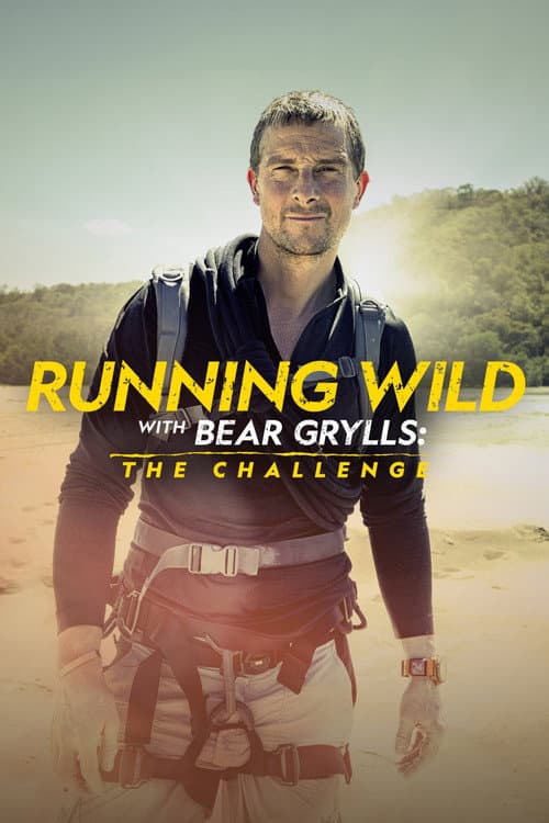 Running Wild with Bear Grylls: The Challenge Season 1 poster