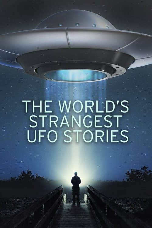 The World's Strangest UFO Stories Season 1 poster