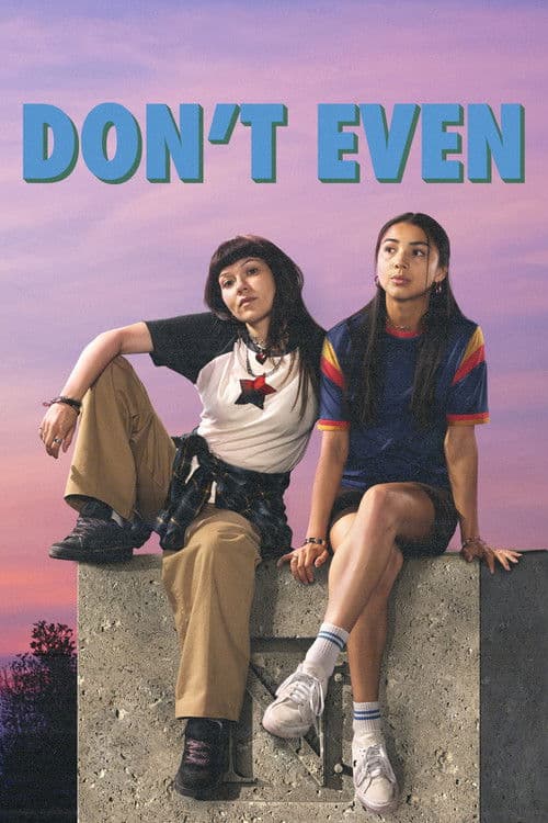 Don't Even Season 1 poster