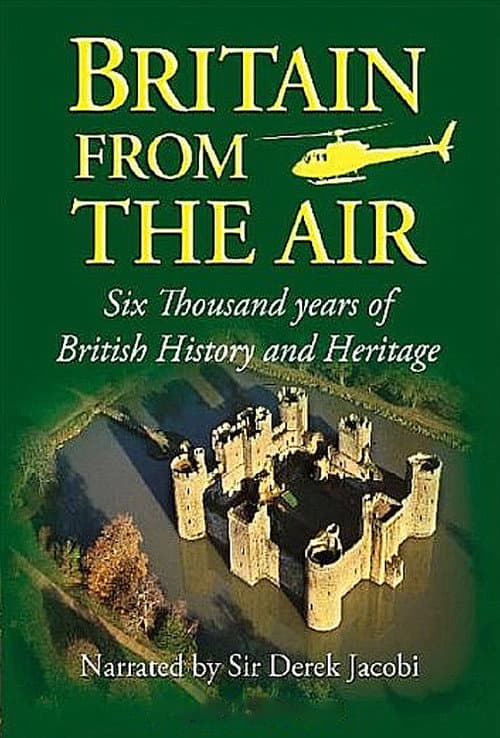 Britain from the Air: Flying Through History Season 1 poster