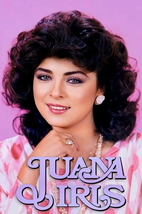 Juana Iris Season 1 poster