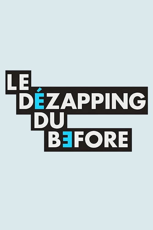 Le Dézapping du Before Season 2 poster