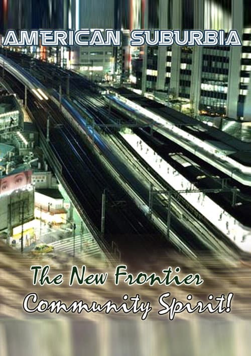 American Suburbia New Frontier: Community Spirit poster