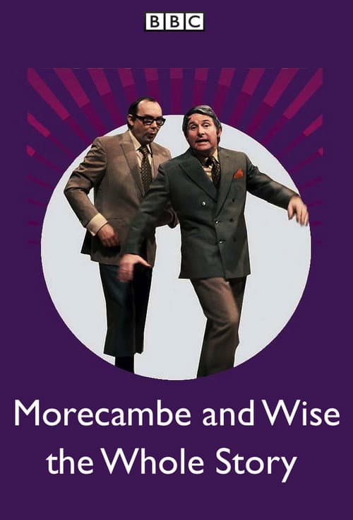 Morecambe and Wise the Whole Story Season 1 poster