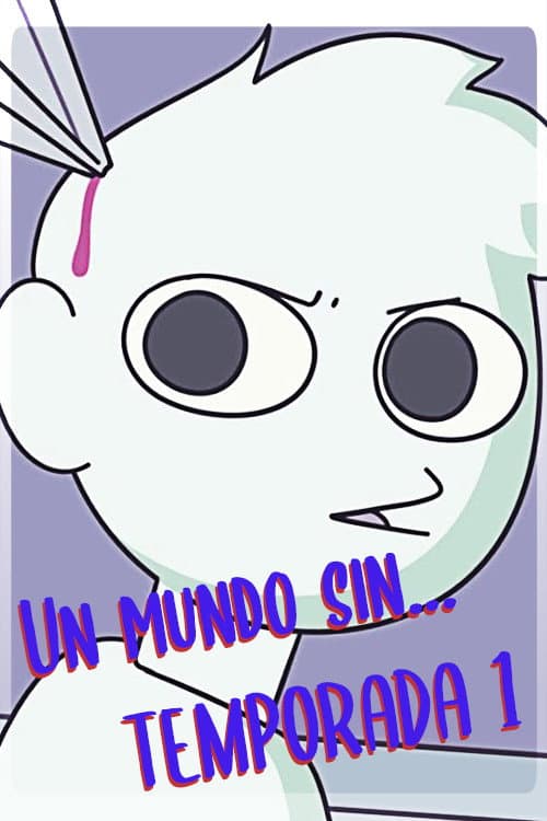 A World Without... Season 1 poster