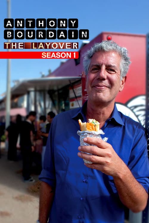 Anthony Bourdain: The Layover Season 1 poster