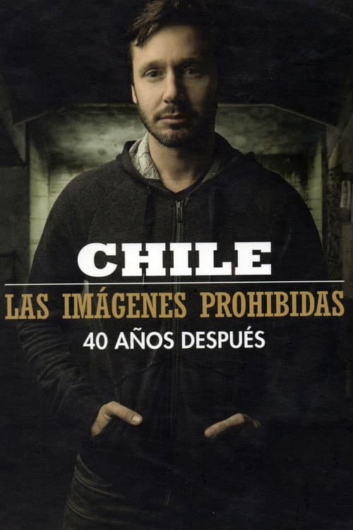 Chile, las imágenes prohibidas Season 1 poster