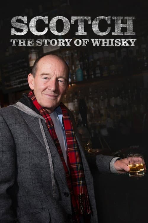 Scotch! The Story of Whisky Season 1 poster