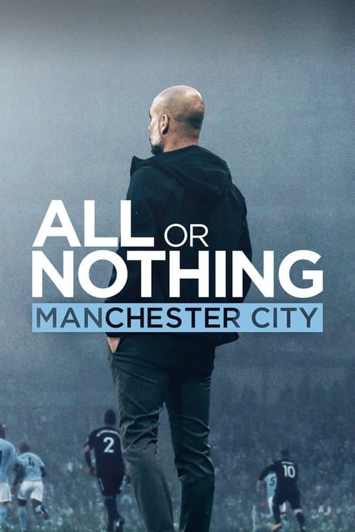 All or Nothing: Manchester City Season 1 poster