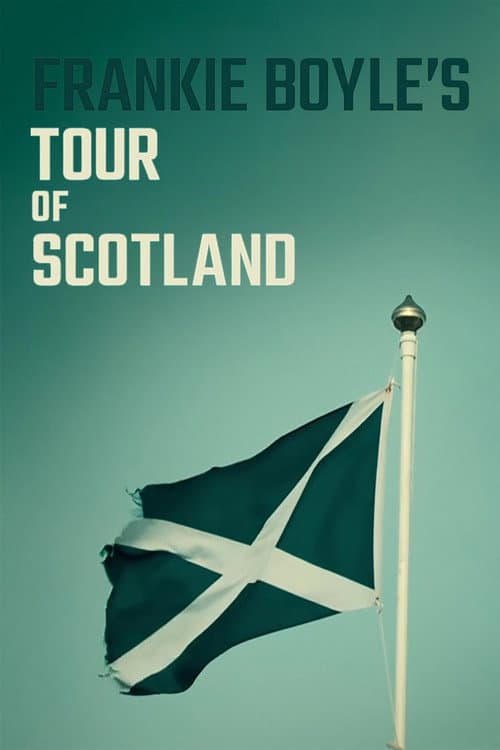 Frankie Boyle's Tour of Scotland Season 1 poster