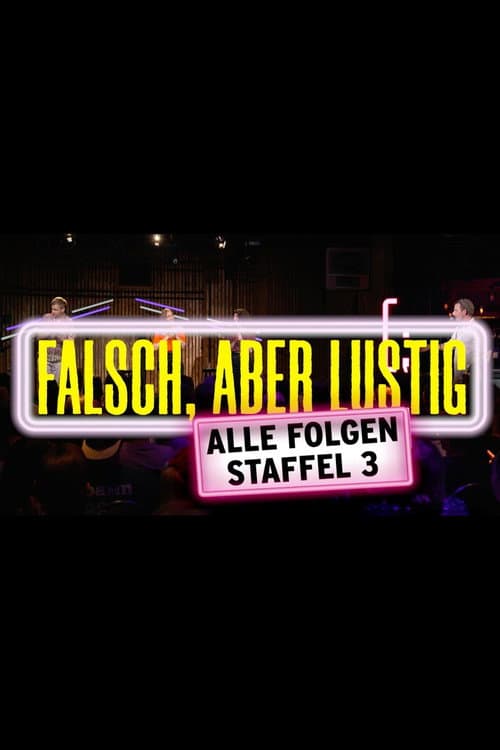 Falsch, aber lustig Season 3 poster