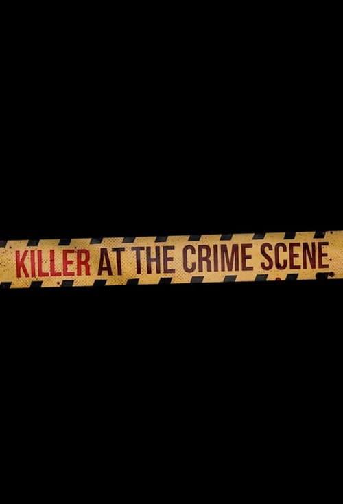 Killer at the Crime Scene Series 2 poster