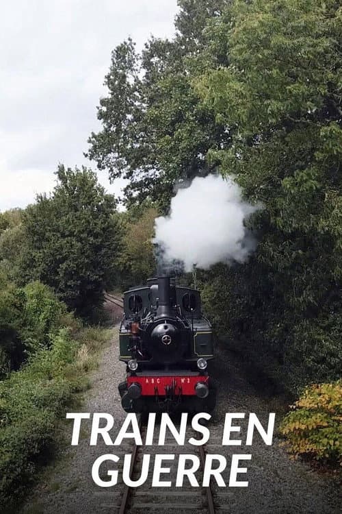 Trains At War Season 1 poster