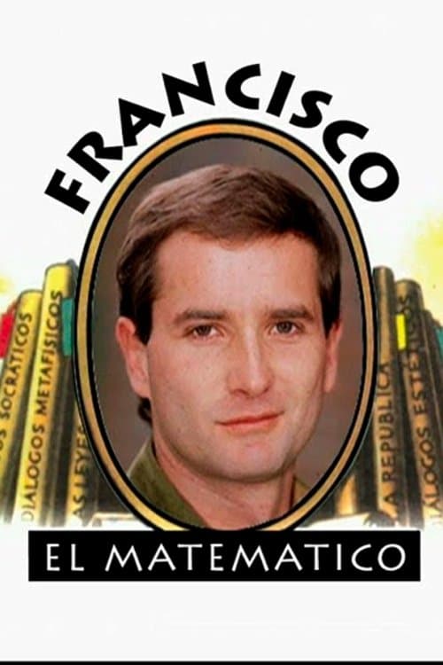 Francisco the mathematician Season 1 poster