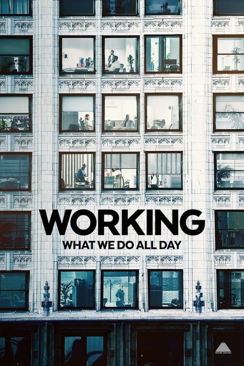 Working: What We Do All Day Limited Series poster