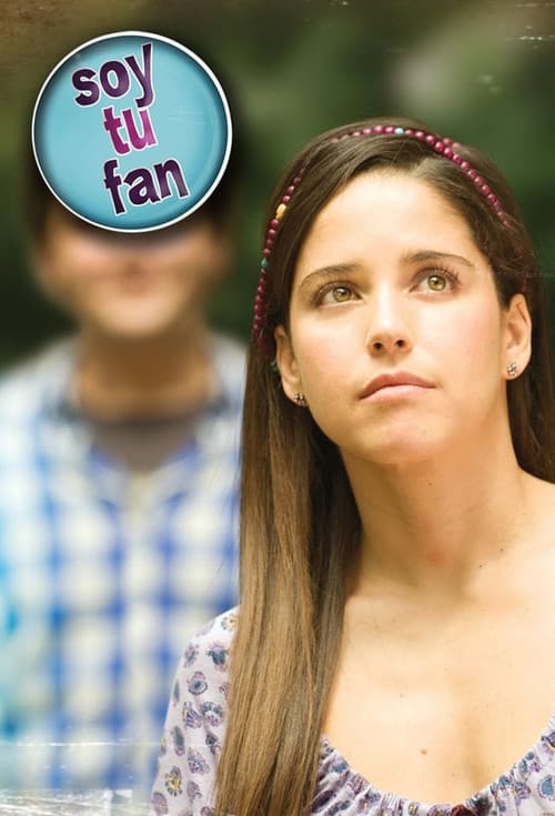 Soy tu fan Season 1 poster