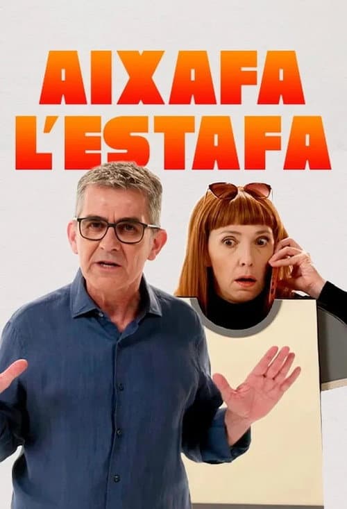 Aixafa l'estafa Season 1 poster