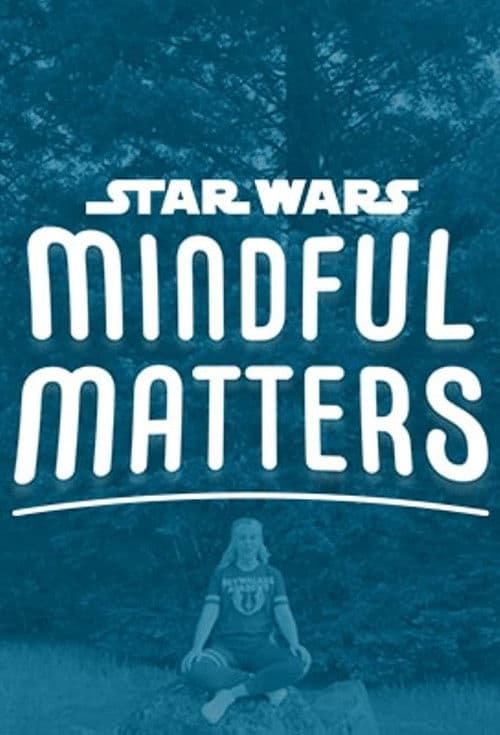 Star Wars Mindful Matters Season 1 poster