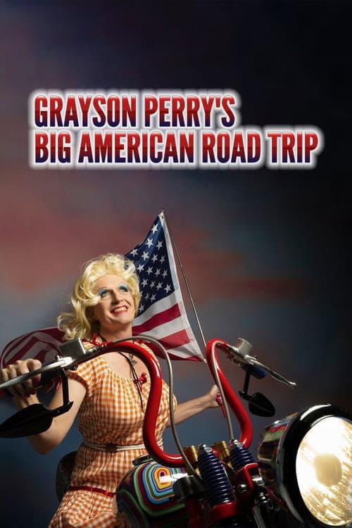 Grayson Perry’s Big American Road Trip Season 1 poster