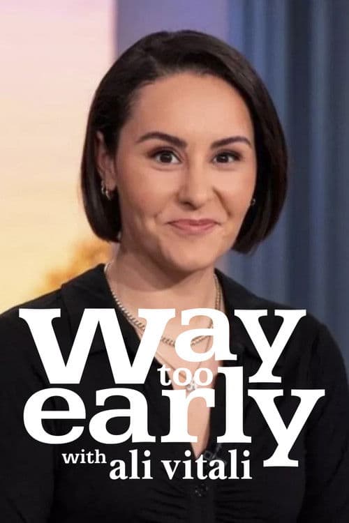 Way Too Early Season 2 poster