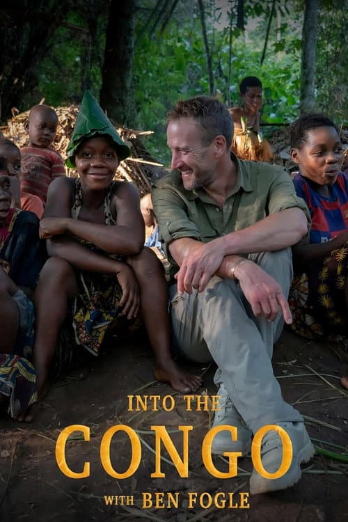 Into the Congo with Ben Fogle Season 1 poster
