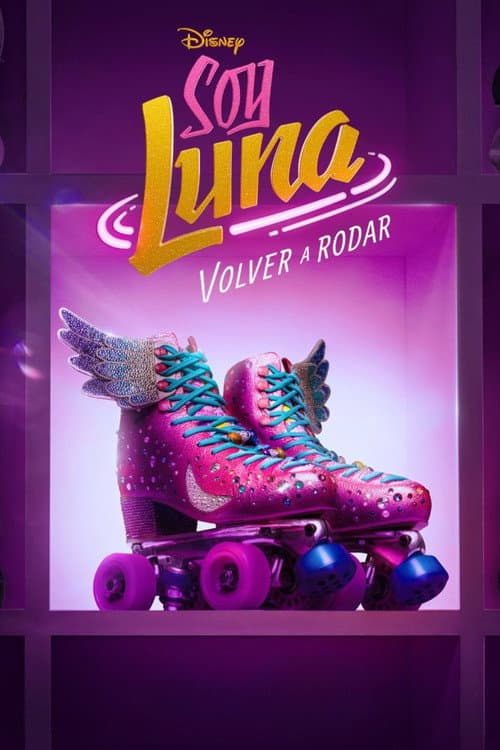 Soy Luna: Volver a Rodar Season 1 poster
