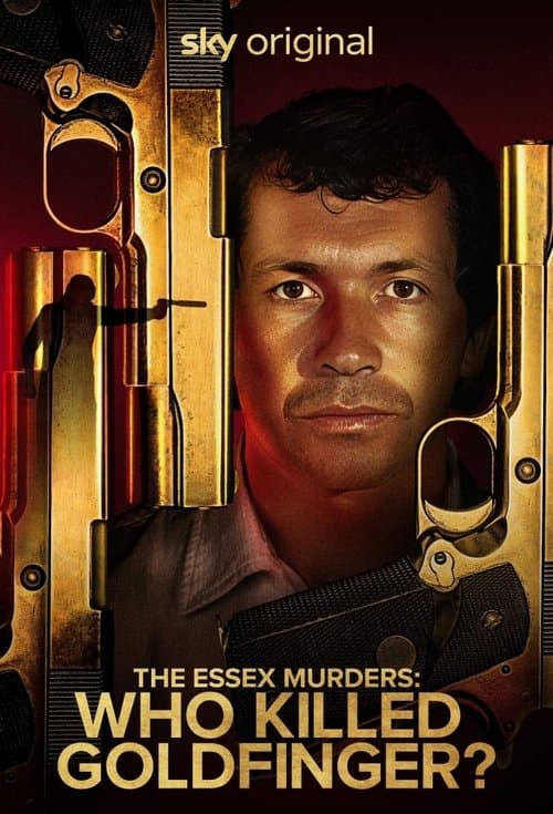 The Essex Murders: Who Killed Goldfinger? Season 1 poster