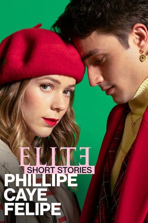 Elite Short Stories: Phillipe Caye Felipe Season 1 poster