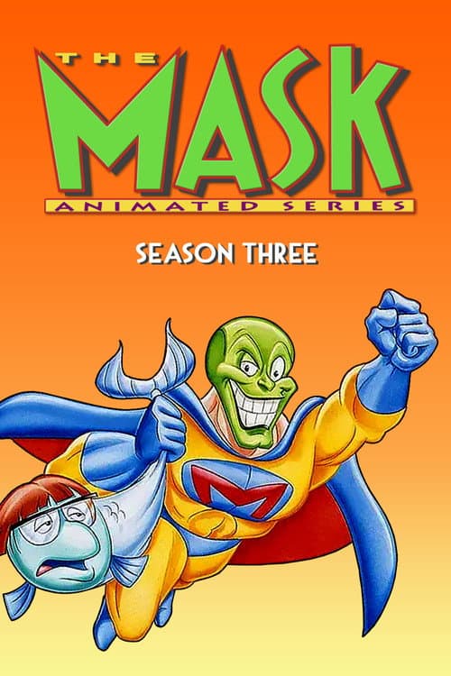 The Mask: Animated Series Season 3 poster