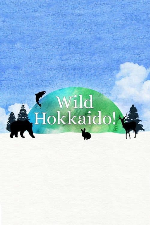 Wild Hokkaido! Season 3 poster