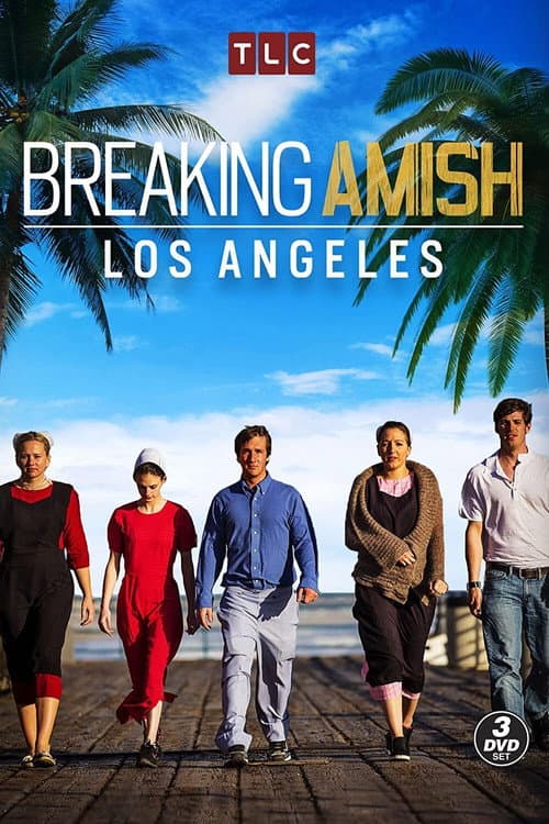 Breaking Amish Season 3: Los Angeles poster
