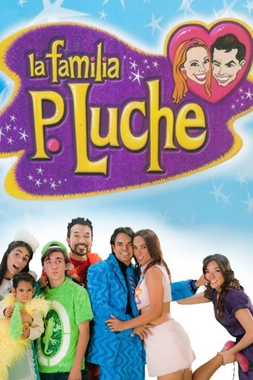 La familia P. Luche Season 3 poster
