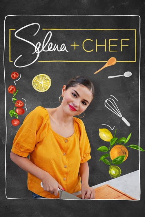 Selena + Chef Season 1 poster