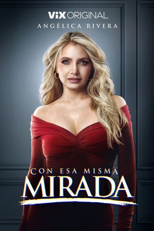 Con esa misma mirada Temporada 1 poster