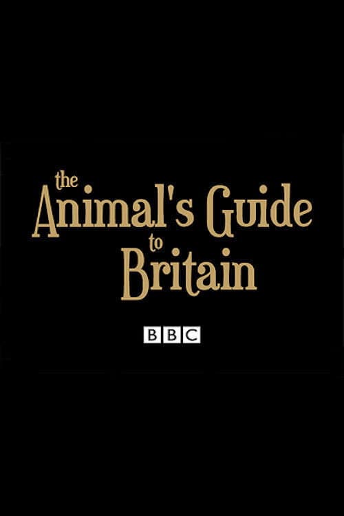 The Animal's Guide to Britain Season 1 poster