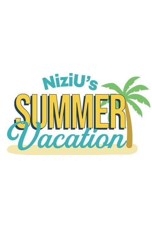 NiziU's Summer Vacation Season 1 poster