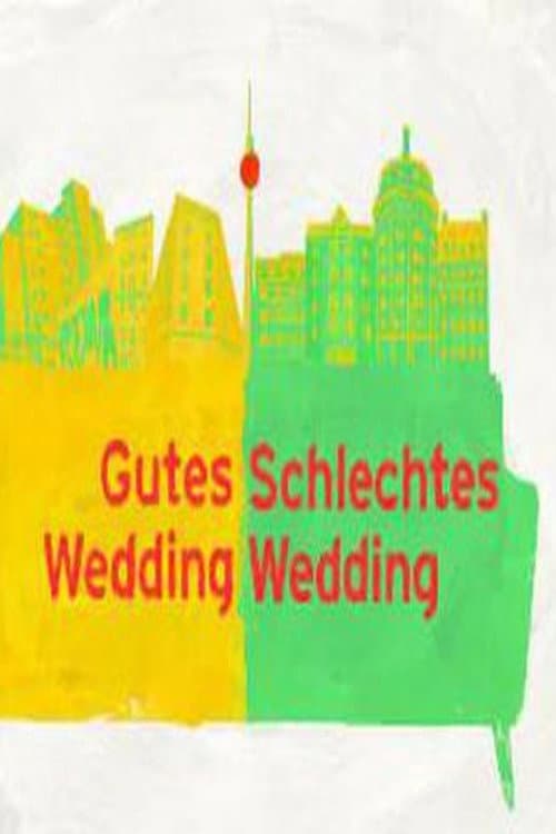 Gutes Wedding, schlechtes Wedding Season 1 poster