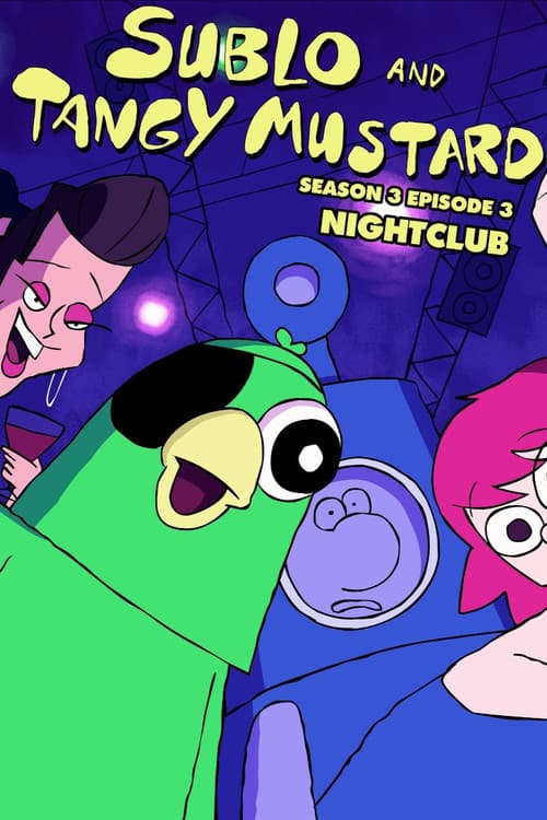 Sublo and Tangy Mustard Season 3 poster