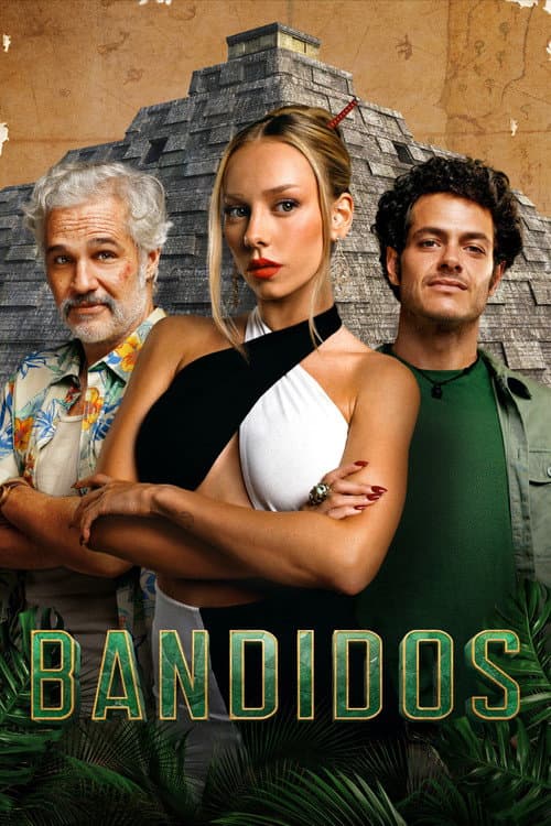 Bandidos Season 1 poster