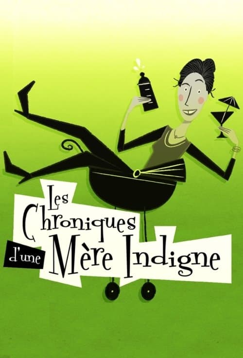 Les chroniques d'une mère indigne Season 2 poster