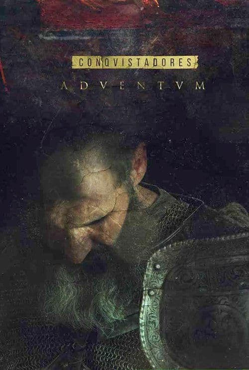 Conquistadores: Adventum Season 1 poster