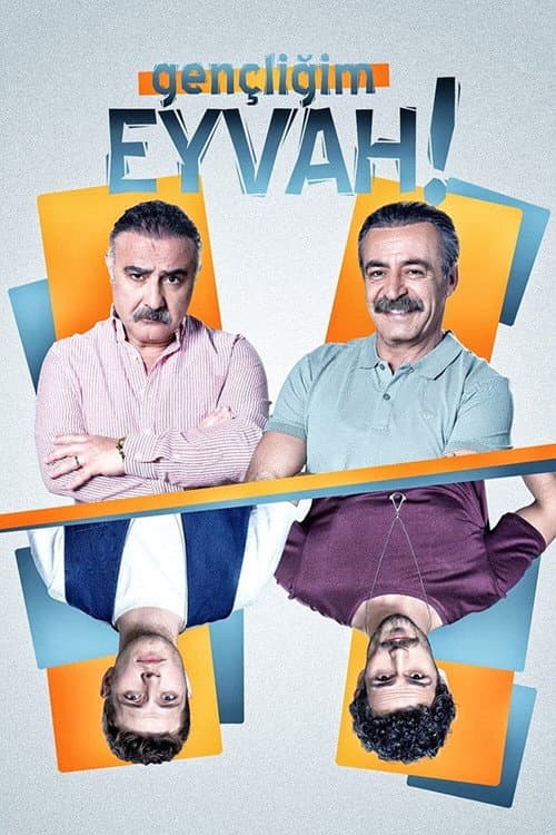 Gençliğim Eyvah Season 1 poster