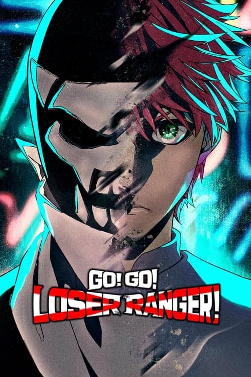 Go! Go! Loser Ranger! Season 1 poster