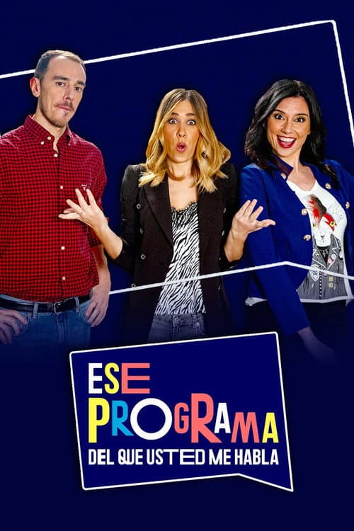 Ese programa del que usted me habla Season 1 poster