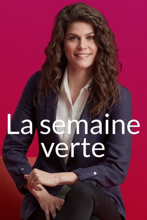 La semaine verte Season 2 poster